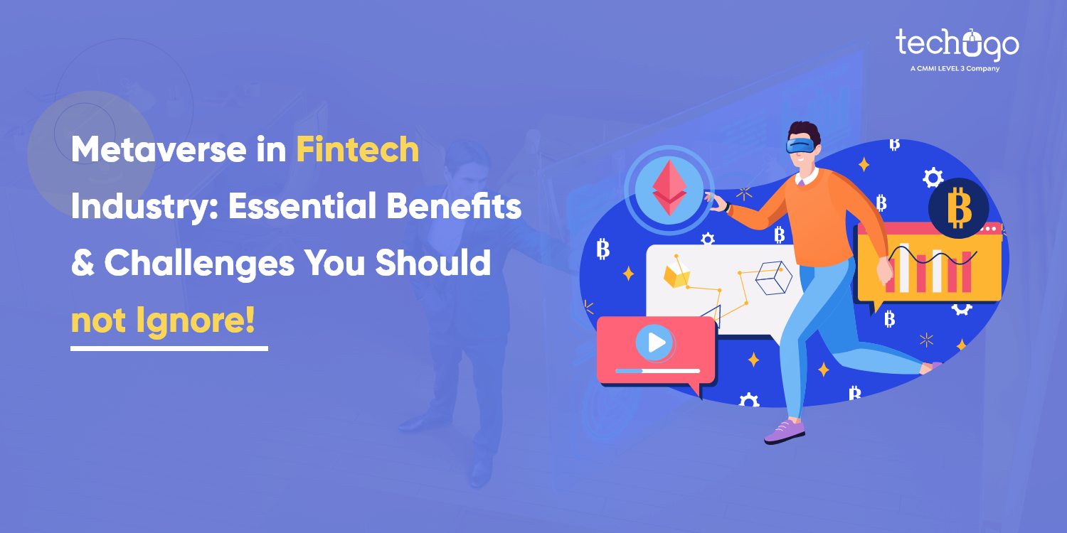 Metaverse In Fintech Industry Essential Benefits And Challenges 5934