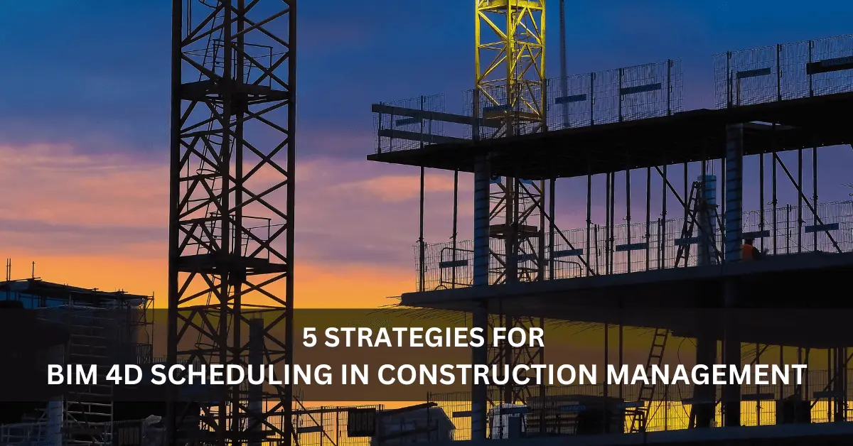 bim-4d-scheduling-in-construction-management