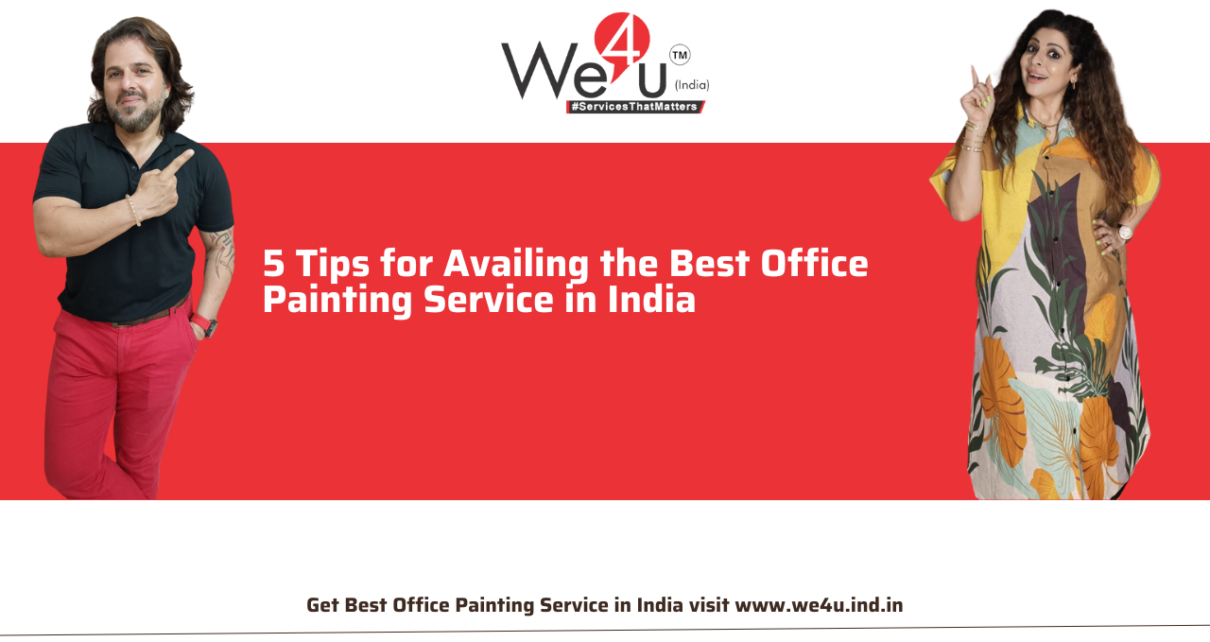 5 Tips for Availing the Best Office Painting Service in India