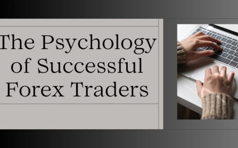The Psychology of Successful Forex Traders