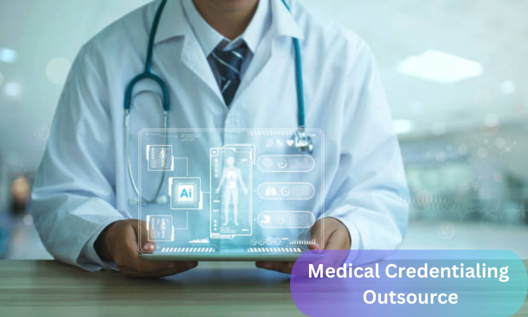 Medical Credentialing Outsource