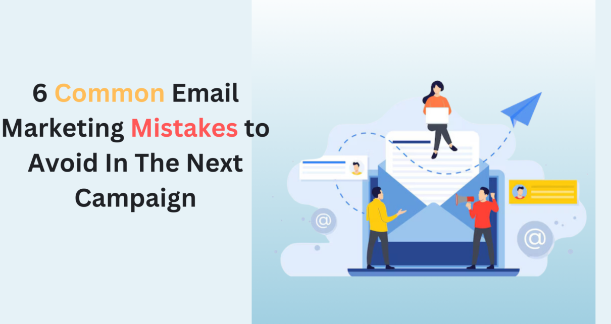 Email marketing mistakes to avoid