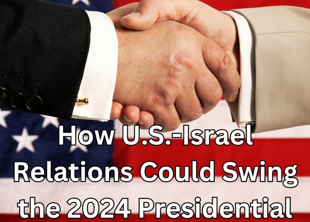 U.S.-Israel Relations